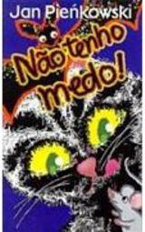 Não Tenho Medo! - Livro Interativo