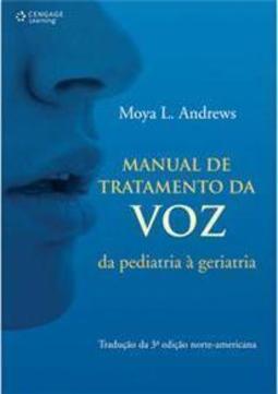 Manual de Tratamento da Voz - da Pediatria à Geriatria