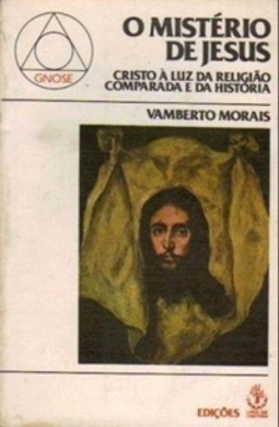 O Mistério de Jesus (Gnose #30)