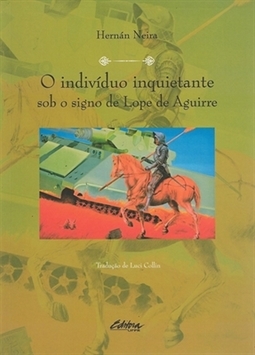 O indivíduo inquietante sob o signo de Lope de Aguirre