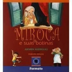 Miroca e suas botinas