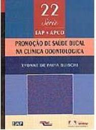 Promoção de Saúde Bucal na Clínica Odontológica