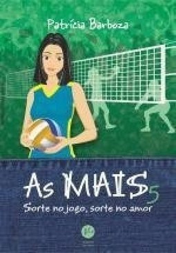 As Mais 5 - Sorte no Jogo, Sorte no Amor