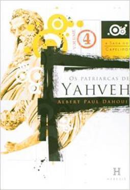OS PATRIARCAS DE YAHVEH