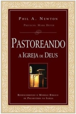Pastoreando a Igreja de Deus