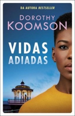 Vidas Adiadas (Ice Cream Girls #2)