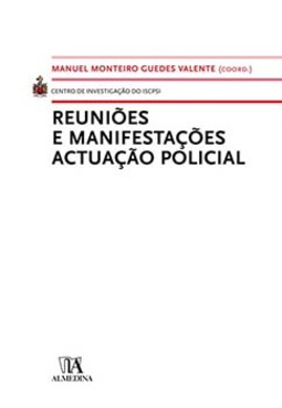 Reuniões e manifestações actuação policial