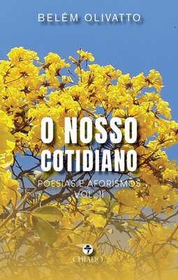 O nosso cotidiano: poesias e aforismos vol. II