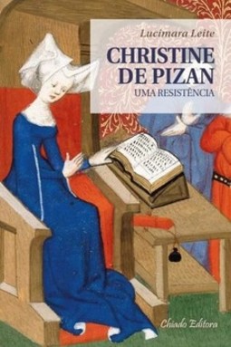 Christine de Pizan - Uma resistência