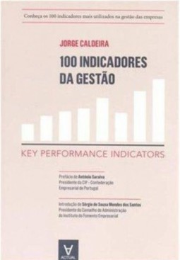 100 indicadores da gestão: key performance indicators
