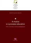 A música e o processo educativo