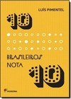 10 BRASILEIROS NOTA 10