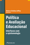 POLÍTICA E AVALIAÇÃO EDUCACIONAL: interfaces com a epistemologia