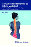 Manual de fundamentos da coluna vertebral: uma revisão objetiva da anatomia, avaliação, imagem, testes e procedimentos