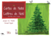 Cartas de Natal/ Lettres de Noël