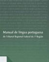 Manual de língua portuguesa do Tribunal Regional Federal da 1ª  Região