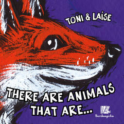 There are animals that are...