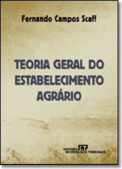 Teoria Geral do Estabelecimento Agrário