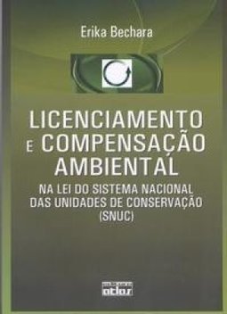 LICENCIAMENTO E COMPENSAÇAO AMBIENTAL