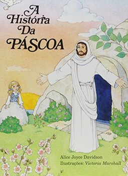 A história da Páscoa