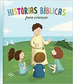 Histórias Bíblicas Para Crianças