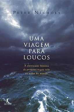 Viagem para Loucos, Uma