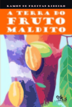 A terra do fruto maldito