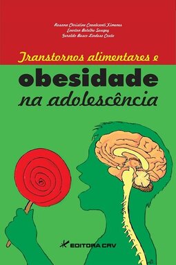 Transtornos alimentares e obesidade na adolescência