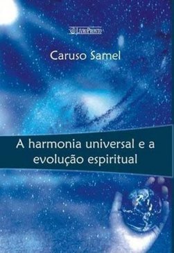 A Harmonia Universal e a Evolução Espiritual