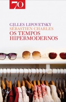 Os tempos hipermodernos
