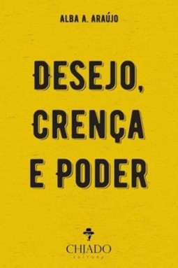 Desejo, crença e poder