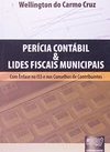 Perícia Contábil & Lides Fiscais Municipais