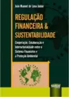 Regulação Financeira & Sustentabilidade