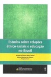 Estudos sobre relações étnico-raciais e educação no Brasil