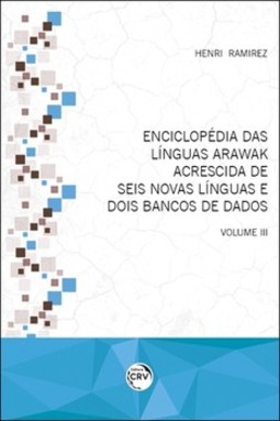 Enciclopédia das línguas Arawak acrescida de seis novas línguas e dois bancos de dados