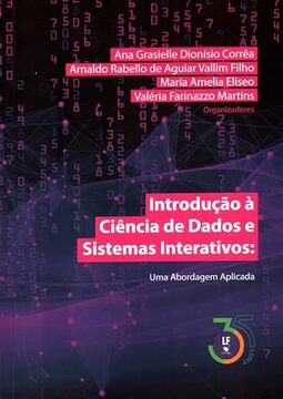 Introdução à Ciência de Dados e Sistemas Interativos : Uma Abordagem Aplicada