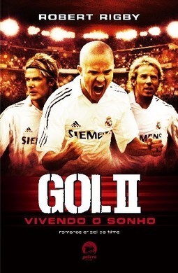 Gol II : Vivendo o Sonho