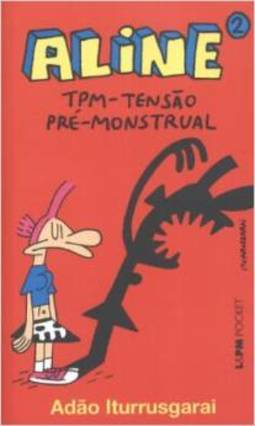Aline: TPM - Tensão Pré-Monstrual - vol. 1