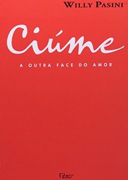 Ciúme: a Outra Face do Amor
