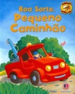 Boa sorte, pequeno caminhão