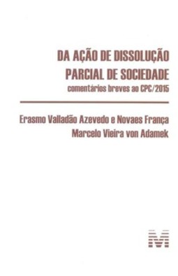 Da ação de dissolução parcial de sociedade: comentários breves ao CPC/2015