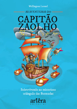 As aventuras do capitão zaolho: sobrevivendo ao misterioso Triângulo das Bermudas