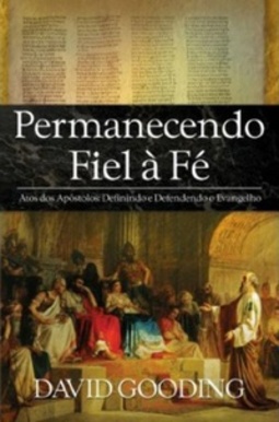 Permanecendo Fiel à Fé