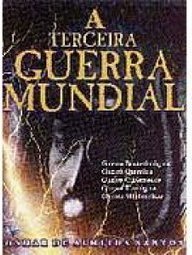 A Terceira Guerra Mundial