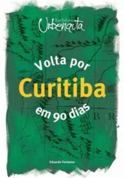 Volta por Curitiba em 90 dias
