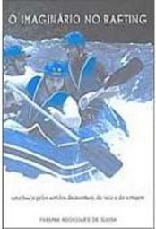 O Imaginário no Rafting