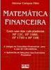Matemática Financeira: com Uso das Calculadoras HP 12C, HP 19BII...
