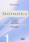 Matemática: Para os cursos de economia, administração, ciências contábeis