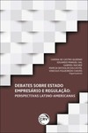Debates sobre Estado empresário e regulação: perspectivas latino-americanas