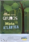 Girino de todo jeito: conhecendo os girinos da Mata Atlântica (Girinos do Brasil #1)